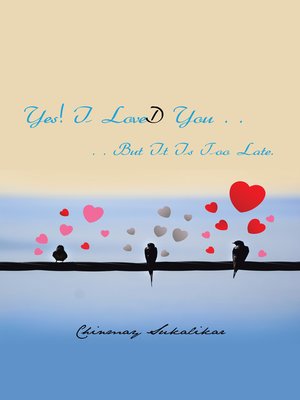 cover image of Yes! I Loved You . .